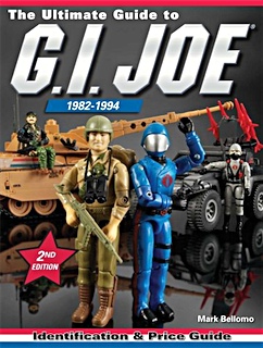 Ultimate Guide to G.I. Joe 1982-1994