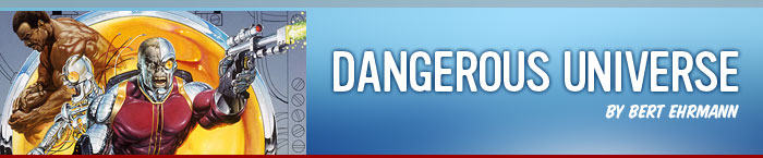 Dangerous Universe