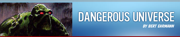 Dangerous Universe