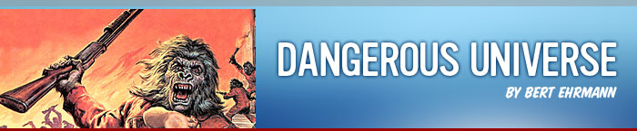 Dangerous Universe