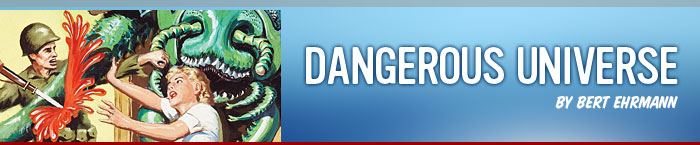 Dangerous Universe