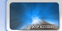 Desktop Accessories